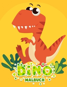 Paperback Dino Malbuch: Tolles Geschenk für Kinder von 4 bis 8 Jahren [German] Book