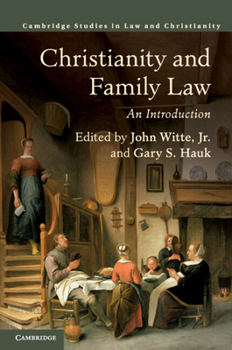 Christianity and Family Law: An Introduction - Book  of the Law and Christianity