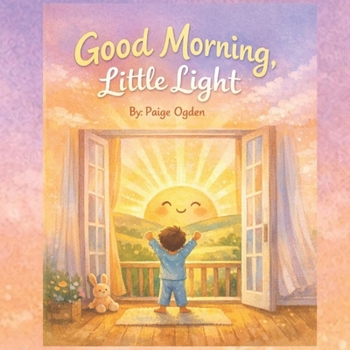 Good Morning, Little Light!