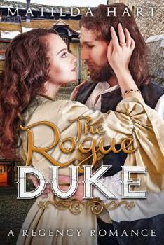 Paperback The Rogue Duke: A Regency Romance Book