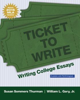 Paperback Ticket to Write: Writing College Essays, MLA Update Edition Book