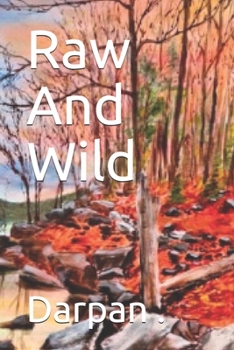 Paperback Raw And Wild Book