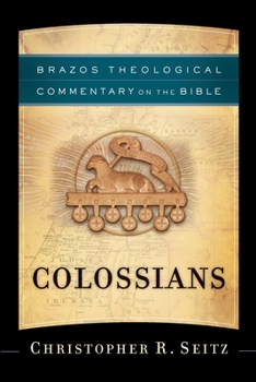 Colossians - Book  of the Brazos Theological Commentary on the Bible