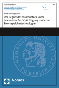 Paperback Der Begriff Des Stromnetzes Unter Besonderer Berucksichtigung Moderner Stromspeichertechnologien [German] Book