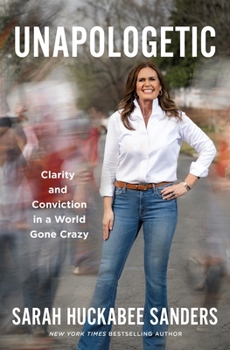 Hardcover Unapologetic: Clarity and Conviction in a World Gone Crazy Book