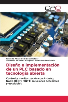 Paperback Diseño e implementación de un PLC basado en tecnología abierta [Spanish] Book