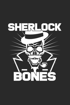 Paperback Sherlock bones: 6x9 Detective - lined - ruled paper - notebook - notes Book