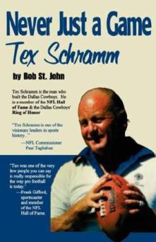 Paperback Never Just a Game: Tex Schramm Book