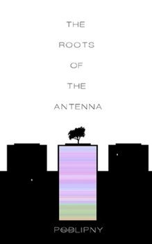 Paperback The Roots of the Antenna Book