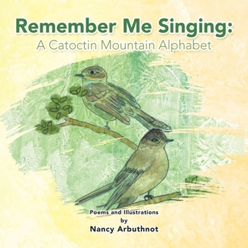 Paperback Remember Me Singing: a Catoctin Mountain Alphabet Book