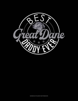 Paperback Best Great Dane Daddy Ever: Genkouyoushi Notebook Book