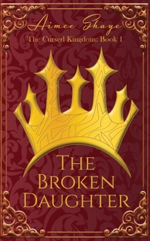 Paperback The Broken Daughter Book