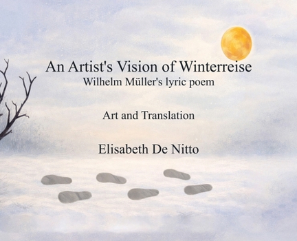 An Artist's Vision of Winterreise