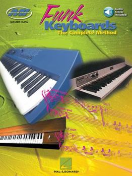 Paperback Funk Keyboards - The Complete Method Book/Online Audio [With CD] Book