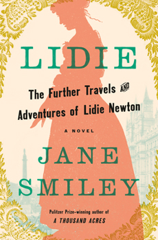 Lidie: The Further Travels and Adventures of Lidie Newton