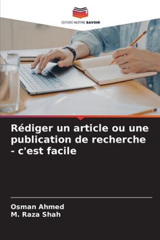 Paperback Rédiger un article ou une publication de recherche - c'est facile [French] Book