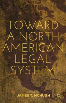 Hardcover Toward a North American Legal System Book