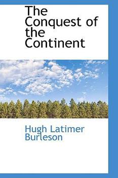 Paperback The Conquest of the Continent Book