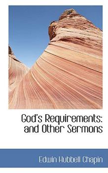 Hardcover Gods Requirements: And Other Sermons Book