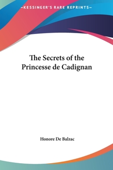 Les Secrets de la Princesse de Cadignan - Book  of the Études de mœurs : Scènes de la vie parisienne