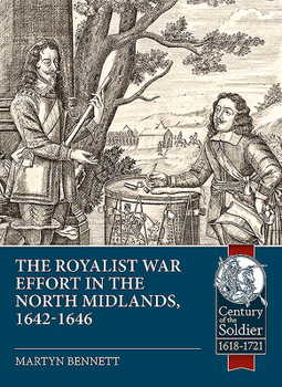 Paperback In the Midst of the Kingdom: The Royalist War Effort in the North Midlands, 1642-1646 Book