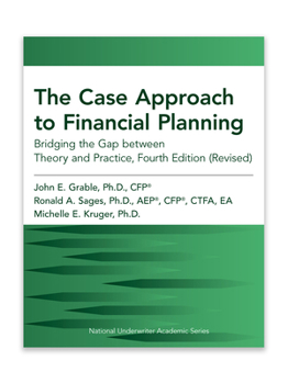 Paperback The Case Approach to Financial Planning: Bridging the Gap Between Theory and Practice, Fourth Edition (Revised) Book