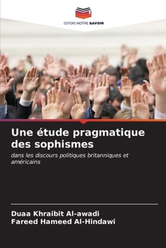 Une étude pragmatique des sophismes (French Edition)