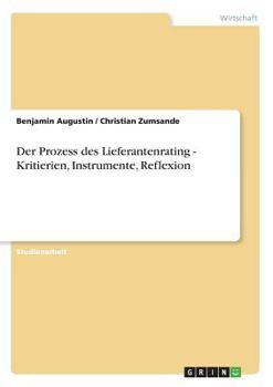 Paperback Der Prozess des Lieferantenrating - Kritierien, Instrumente, Reflexion [German] Book