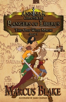 Paperback Rangers of Liberus: The One With Magic Book