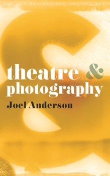 Paperback Theatre and Photography Book