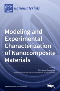 Hardcover Modeling and Experimental Characterization of Nanocomposite Materials Book