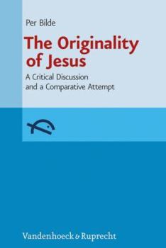 Hardcover The Originality of Jesus: A Critical Discussion and a Comparative Attempt [German] Book