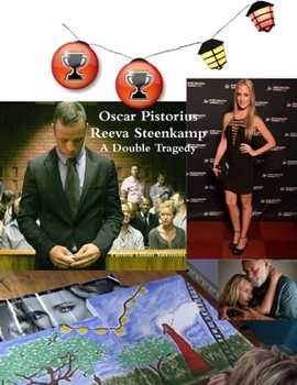 Paperback Oscar Pistorius Reeva Steenkamp A Double Tragedy Book