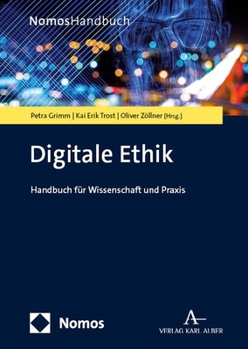Paperback Digitale Ethik: Handbuch Fur Wissenschaft Und PRAXIS [German] Book