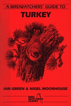 Paperback A Birdwatchers' Guide to Turkey: Site Guide Book