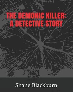 Paperback The Demonic Killer: A Detective Story Book