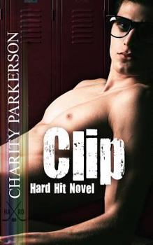 Clip - Book #9 of the Hard Hit