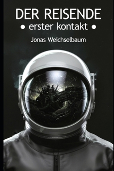 Paperback Der Reisende: Erster Kontakt [German] Book