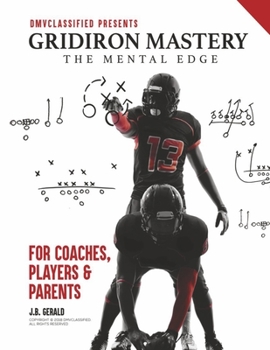 Paperback Gridiron Mastery: The Mental Edge Book