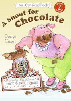 Hardcover A Snout for Chocolate Book