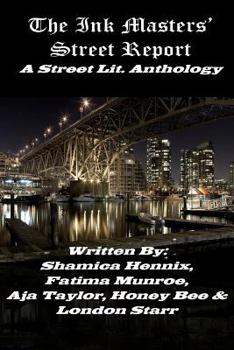 Paperback The Ink Masters' Street Report: A Street Lit. Anthology Book