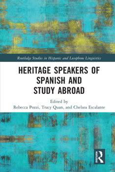 Paperback Heritage Speakers of Spanish and Study Abroad Book