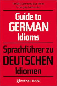 Paperback Guide to German Idioms Book