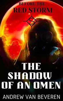 Paperback The Shadow of an Omen (Before The Red Storm) Book