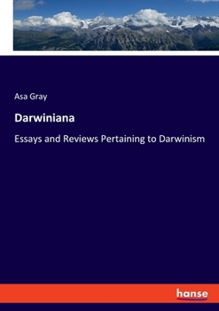Paperback Darwiniana: Essays and Reviews Pertaining to Darwinism Book
