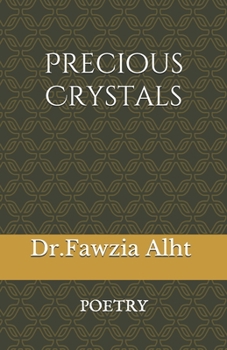 Paperback Precious: Precious Crystals: Real story in Poetry form in war Book