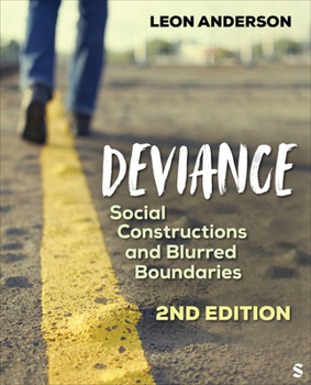 Paperback Deviance: Social Constructions and Blurred Boundaries Book