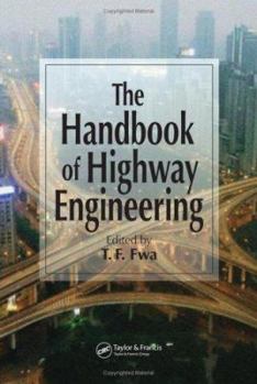 Hardcover The Handbook of Highway Engineering Book