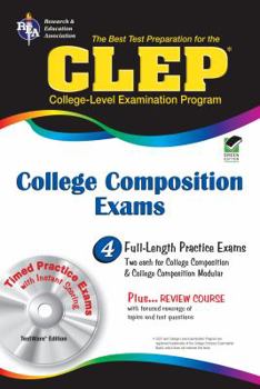 CLEP College Composition Exams w/ TestWare CD - Book  of the REA CLEP Test Preps