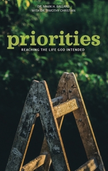 Paperback Priorities: Reaching the Life God Intended Book